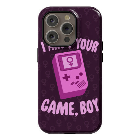 I Ain't Your Game, Boy Phone Case